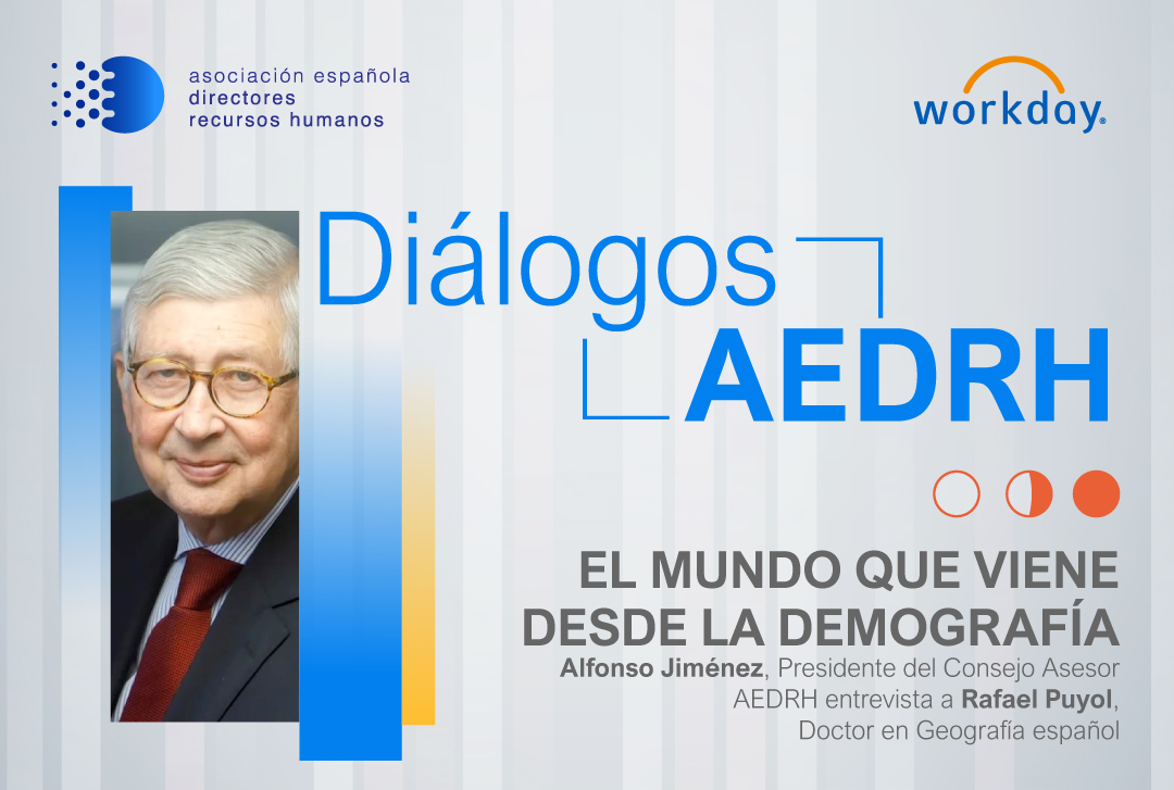 Diálogos AEDRH  “El mundo que viene desde la Demografía”