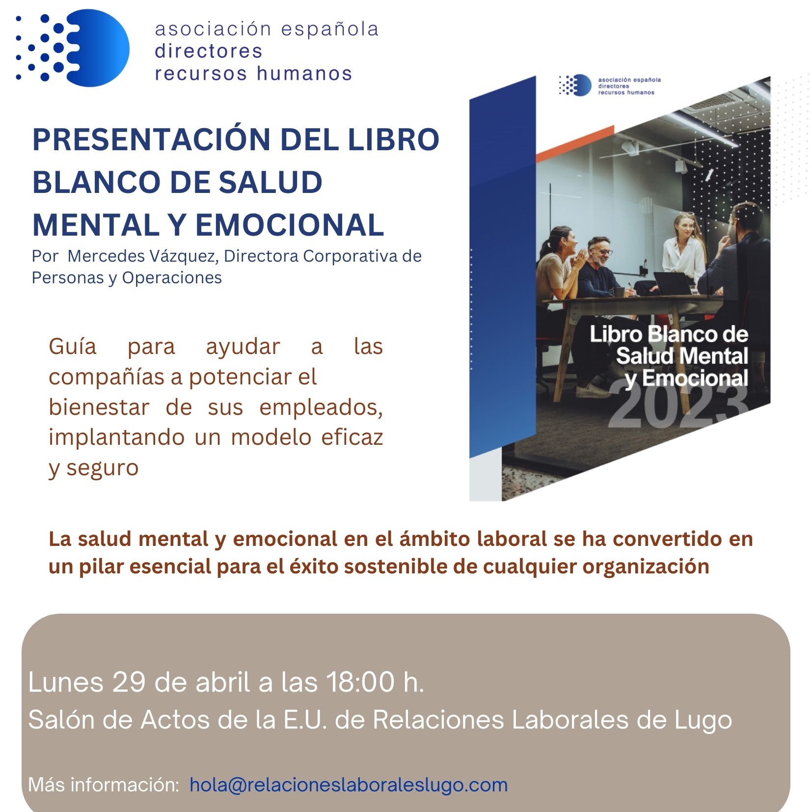 Presentación del Libro Blanco de Salud Mental y Emocional AEDRH en E.U. de Relaciones Laborales y Recursos Humanos de Lugo
